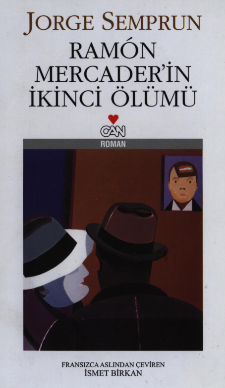 Ramon Mercader’in İkinci Ölümü PDF – Jorge Semprun