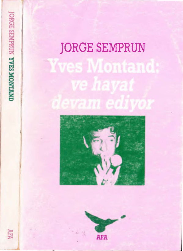 Yves Montand ve Hayat Devam Ediyor PDF – Jorge Semprun