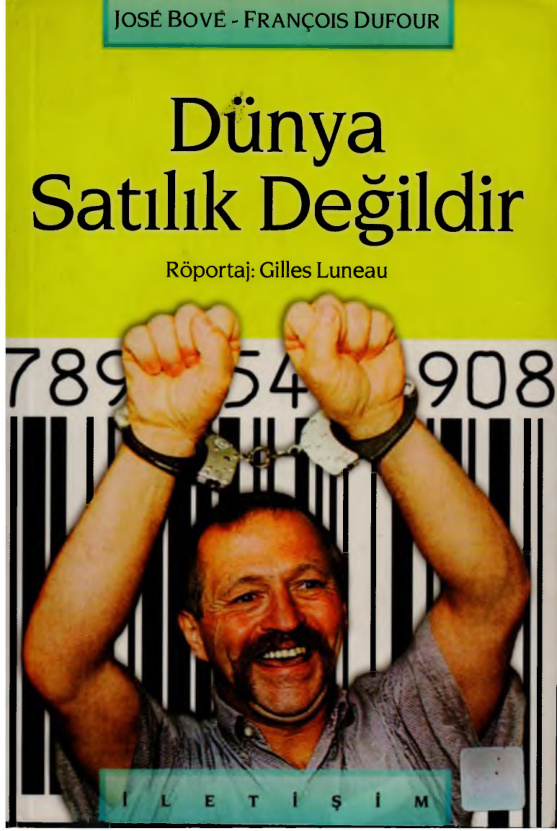 Dünya Satılık Değildir PDF – Jose Bove – François Dufourd
