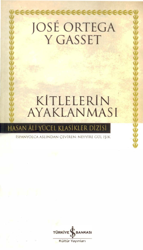 Kitlelerin Ayaklanması PDF – Jose Ortega y Gasset