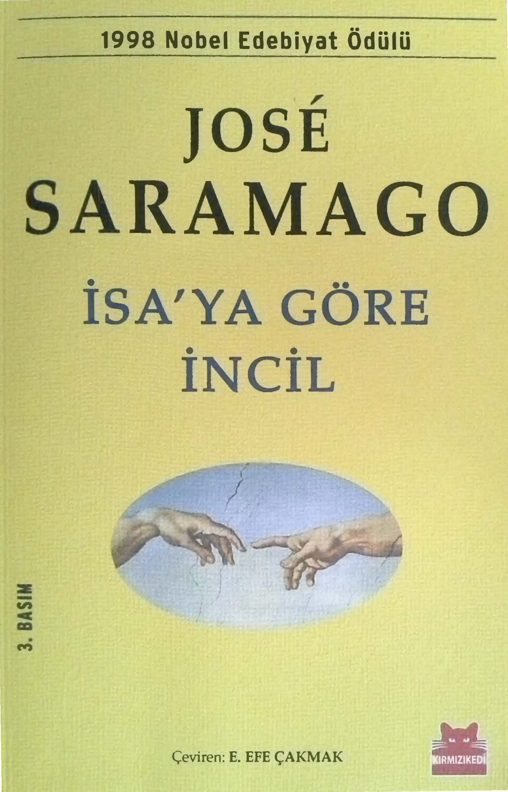 İsa'ya Göre İncil PDF - Jose Saramago 8 İsa’ya Göre İncil PDF – Jose Saramago