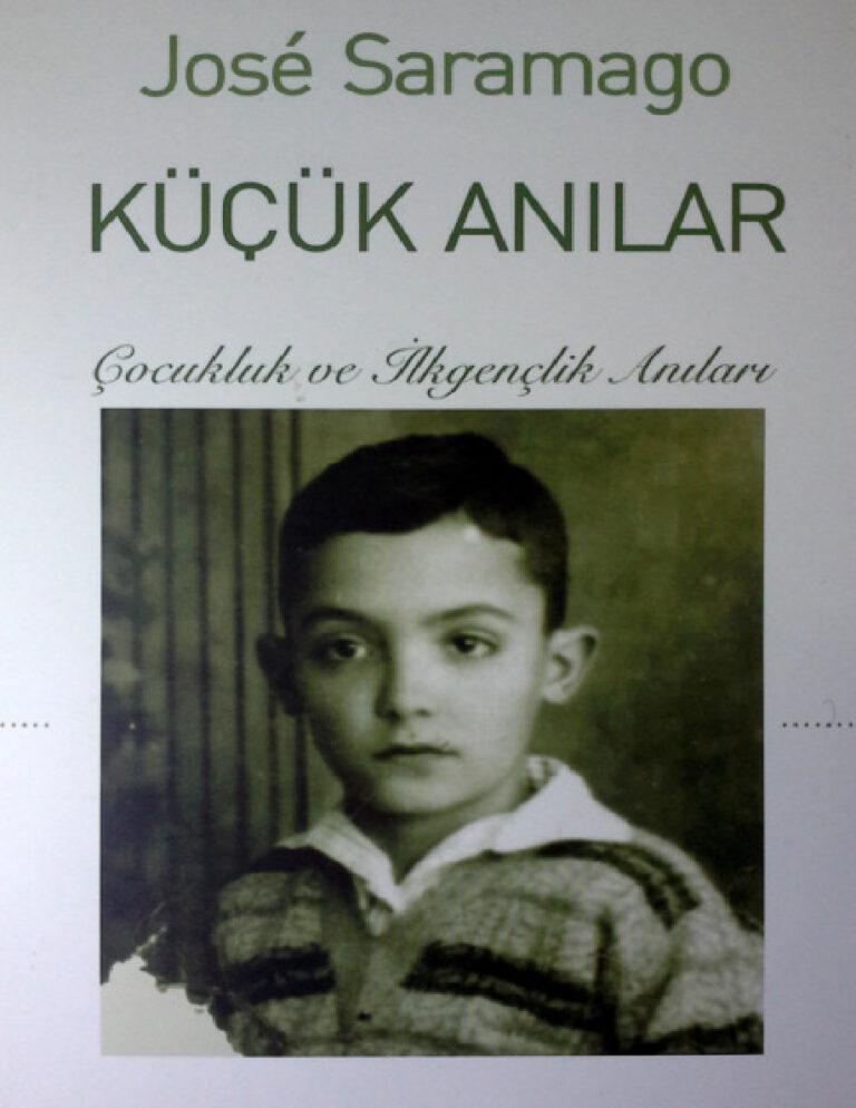 José Saramago Küçük Anılar Çocukluk ve İlkgençlik Anıları Kitap Kapağı