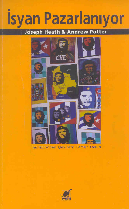 İsyan Pazarlanıyor PDF – Joseph Heath – Andrew Potter
