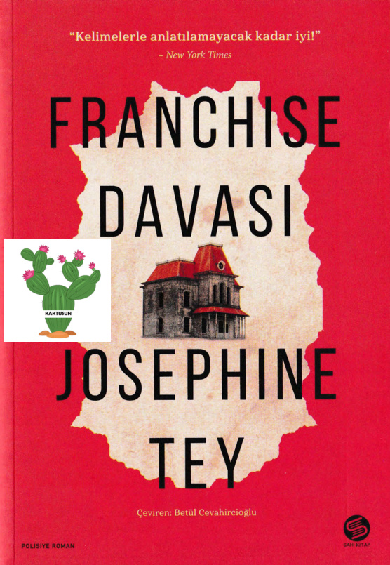 Franchise Davası PDF – Josephine Tey