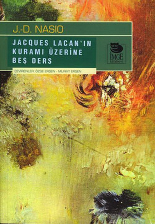Jacques Lacan’ın Kuramı Üzerine Beş Ders PDF – Juan-David Nasio