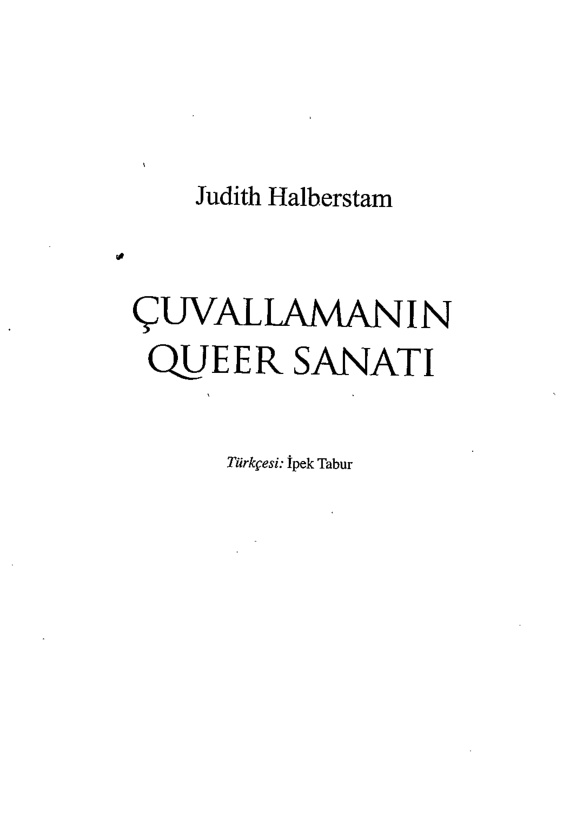 Çuvallamanın Queer Sanatı PDF – Judith Halberstam (Jack Halberstam)