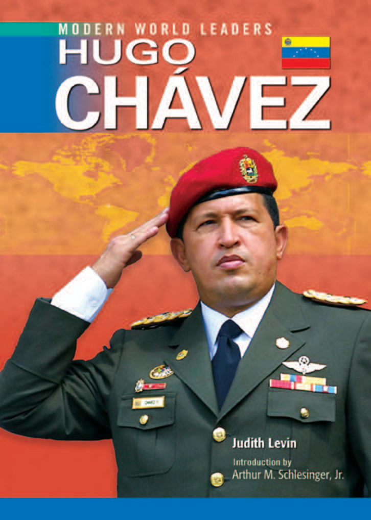 Hugo Chavez (Modern World Leaders) PDF – Judith Levin