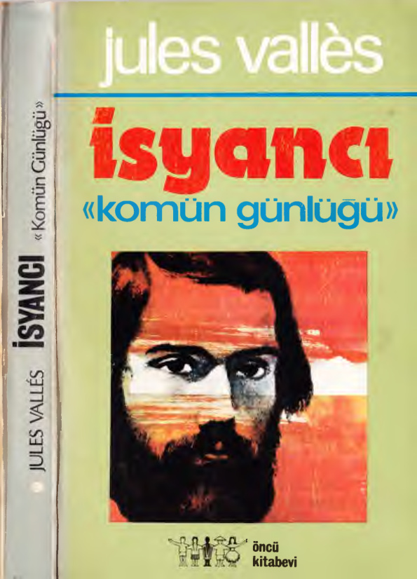 İsyancı: Komün Günlüğü PDF – Jules Valles