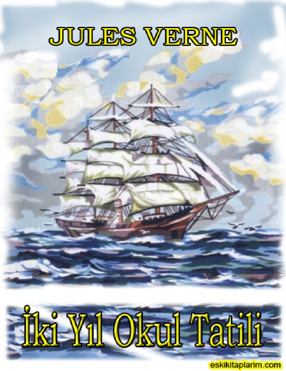 İki Yıl Okul Tatili PDF – Jules Verne