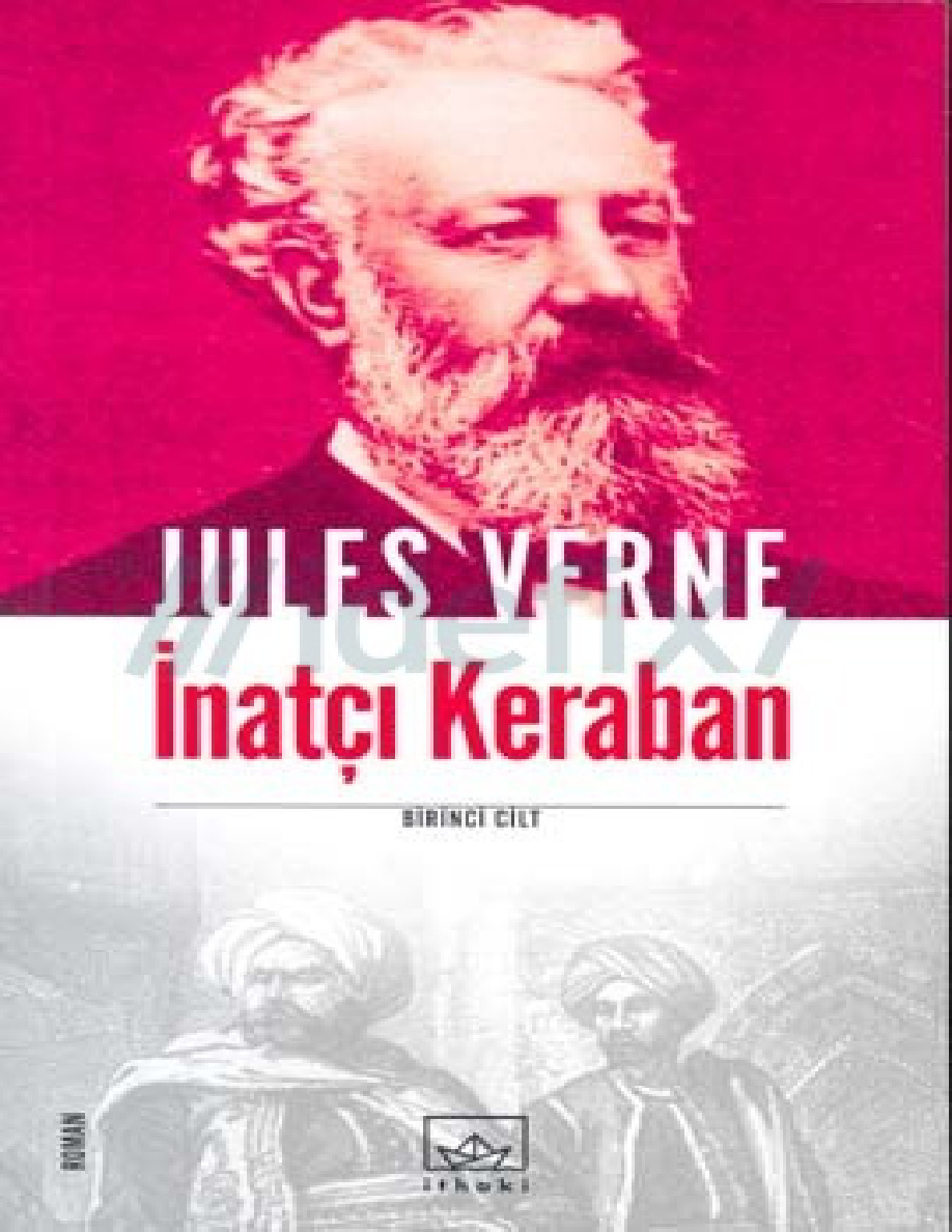İnatçı Keraban: 1. Cilt PDF – Jules Verne
