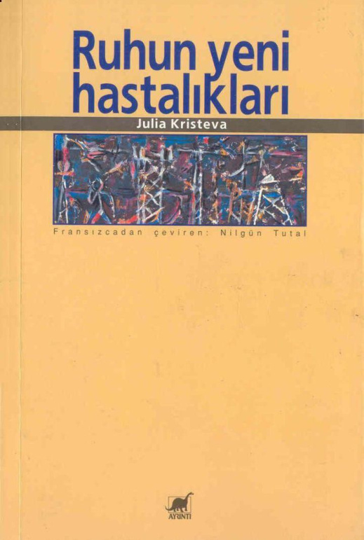 Ruhun Yeni Hastalıkları PDF – Julia Kristeva
