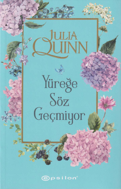 Yüreğe Söz Geçmiyor (Bridgerton #1) PDF – Julia Quinn
