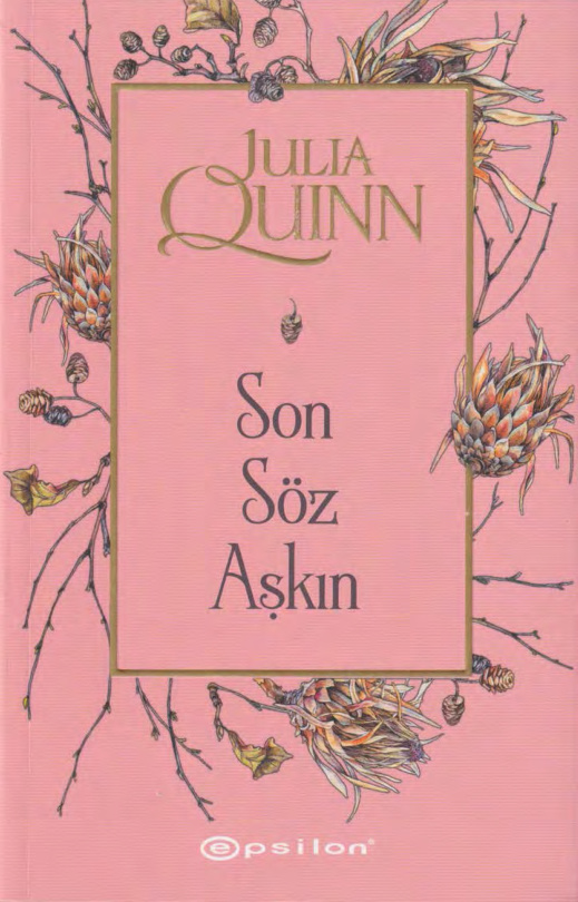 Son Söz Aşkın (Bridgertons #3) PDF – Julia Quinn
