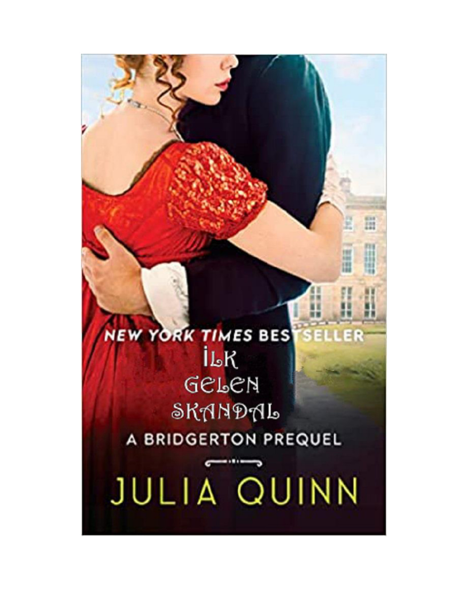 İlk Gelen Skandal (Rokesbys #4) PDF – Julia Quinn