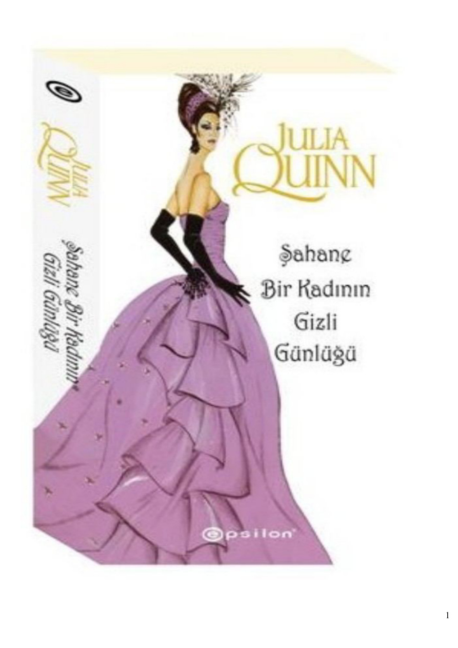 Şahane Bir Kadının Gizli Günlüğü (Bevelstoke #1) PDF – Julia Quinn