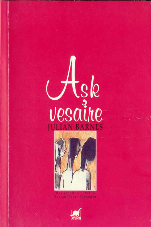 Aşk Vesaire PDF – Julian Barnes