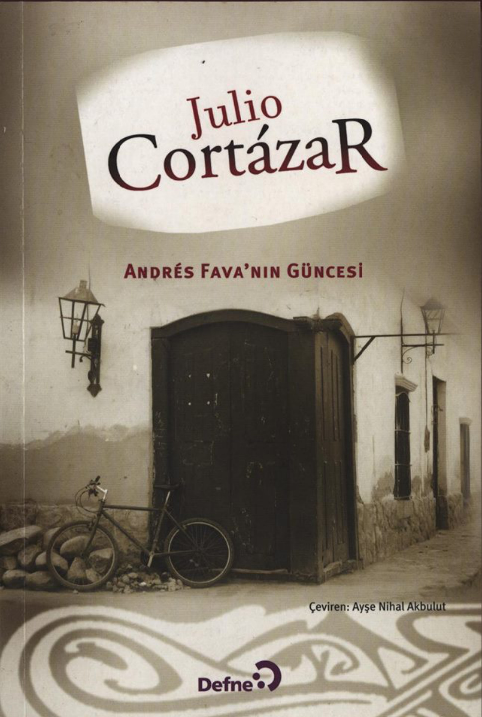 Andrés Fava’nın Güncesi PDF – Julio Cortazar