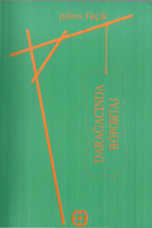 Darağacından Notlar PDF – Julius Fucik