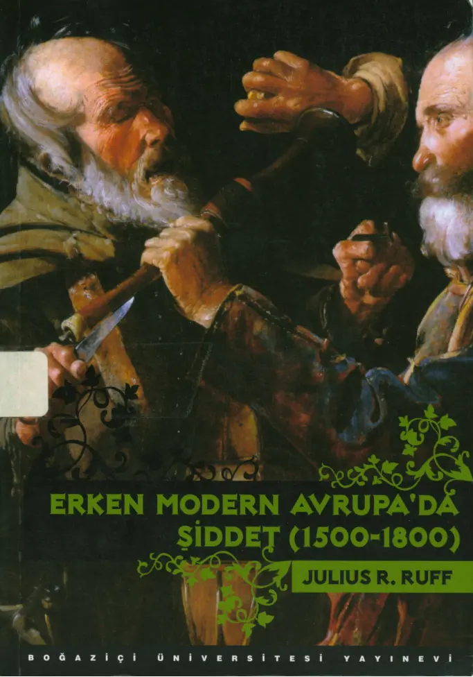 Erken Modern Avrupa’da Şiddet 1500-1800 PDF – Julius R. Ruff