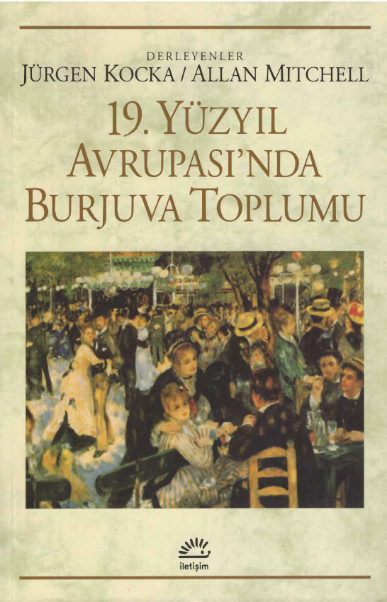 19. Yüzyıl Avrupası’nda Burjuva Toplumu PDF – Jürgen Kocka – Allan Mitchell