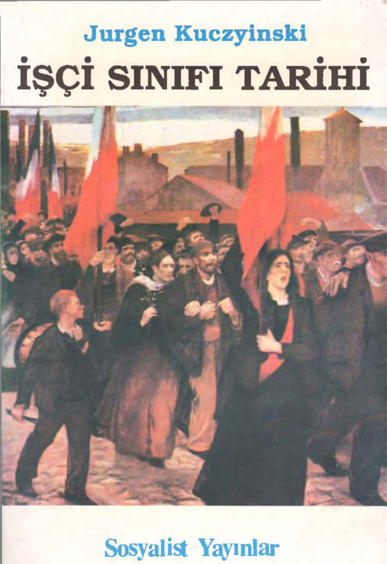 İşçi Sınıfı Tarihi PDF – Jürgen Kuczynski