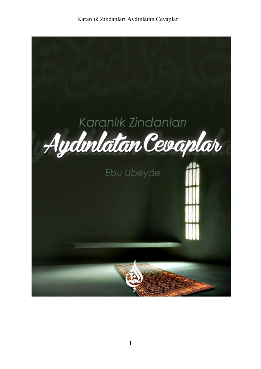 Karanlık Zindanları Aydınlatan Cevaplar PDF – Ebu Ubeyde