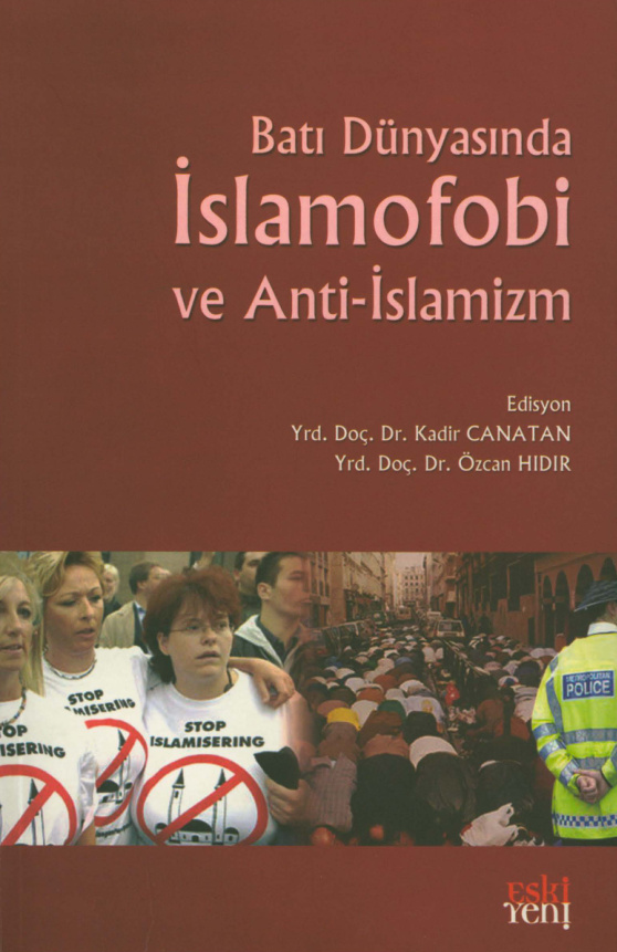Batı Dünyasında İslamofobi ve Anti-İslamizm PDF – Kadir Canatan – Özcan Hıdır