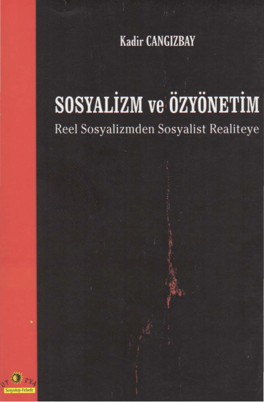 Sosyalizm ve Özyönetim PDF – Kadir Cangızbay