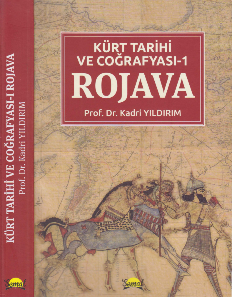 Kürt Tarihi ve Coğrafyası 1: Rojava PDF – Kadri Yıldırım