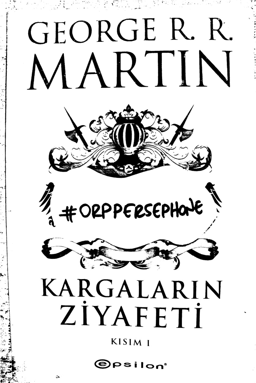 Kargaların Ziyafeti: Kısım 1 PDF – George R. R. Martin