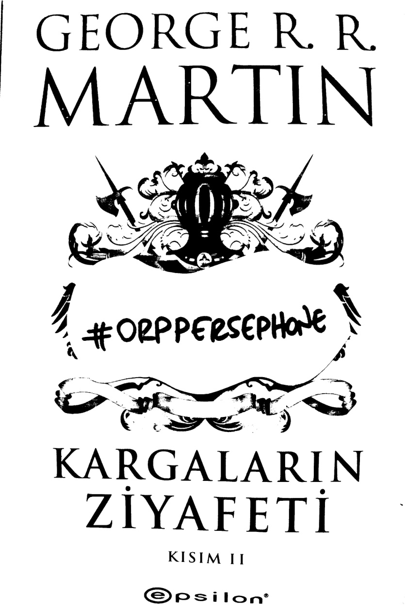 Kargaların Ziyafeti: Kısım 2 PDF – George R. R. Martin