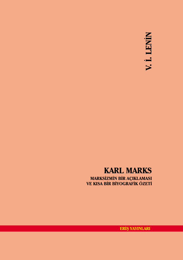 Karl Marks, Marksizmin Bir Açıklaması ve Kısa Bir Biyografik Özeti PDF – V. I. Lenin