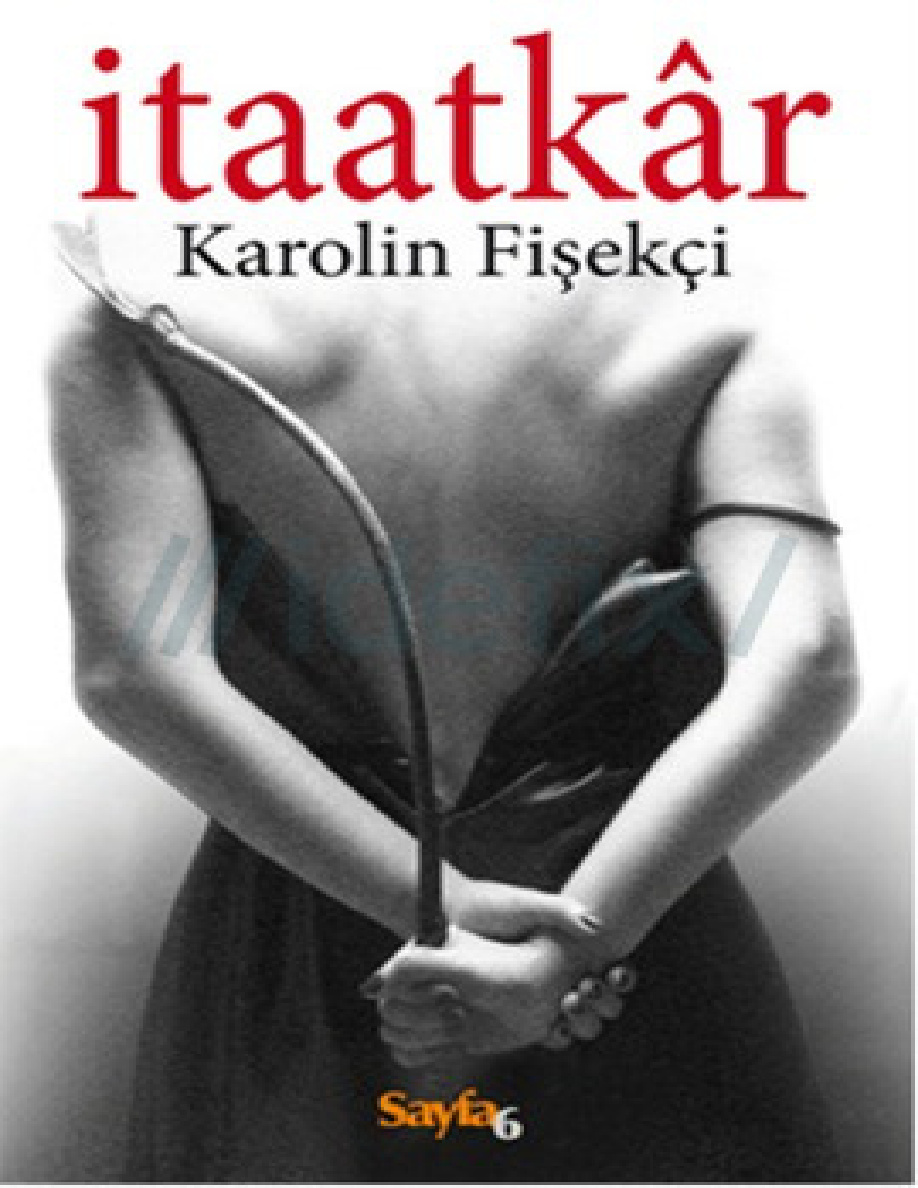 İtaatkar PDF – Karolin Fişekçi