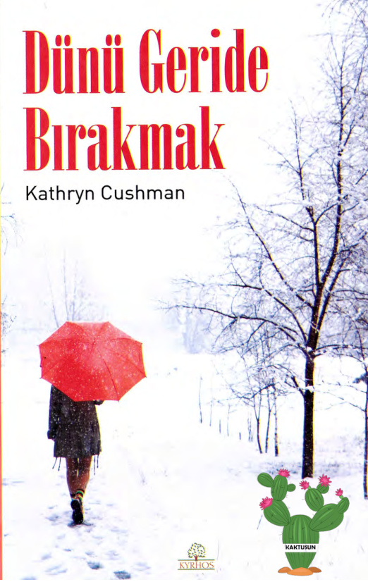 Dünü Geride Bırakmak PDF – Kathryn Cushman