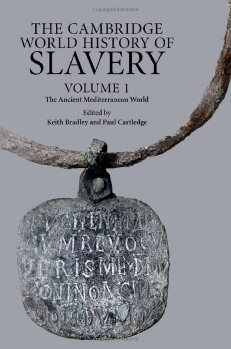 Keith Bradley The Cambridge World History of Slavery vol. 1 Kitap Kapağı