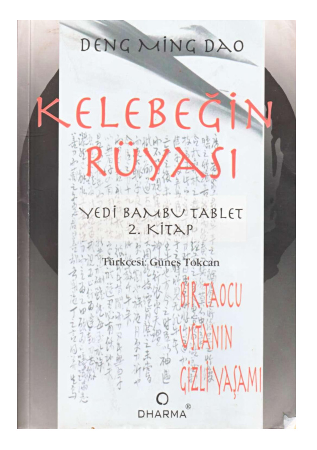 Kelebeğin Rüyası – Cilt 2: Yedi Bambu Tablet PDF – Deng Ming-Dao