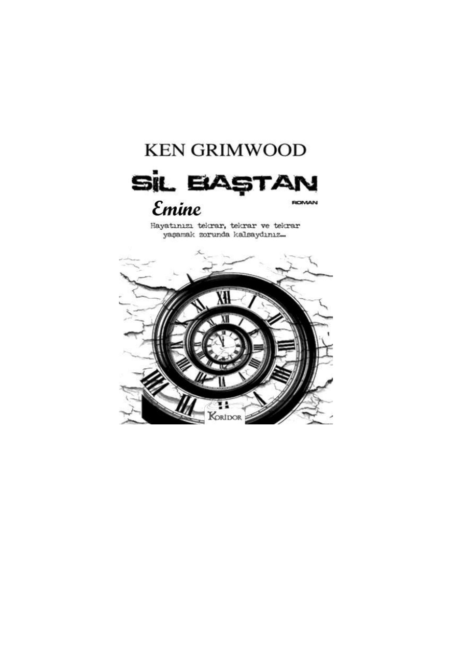 Sil Baştan PDF – Ken Grimwood