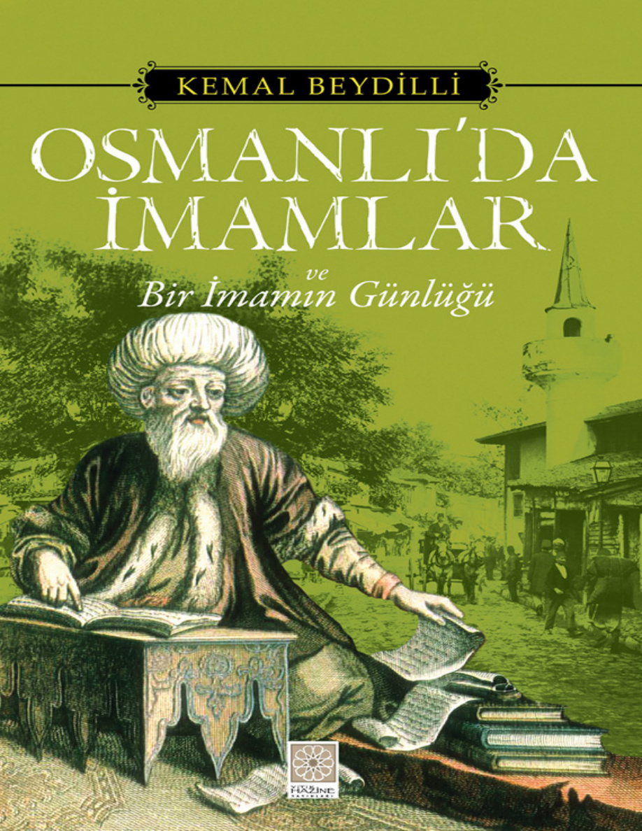 Osmanlı’da İmamlar ve Bir İmamın Günlüğü PDF – Kemal Beydilli