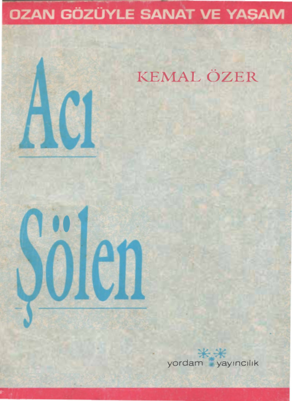 Acı Şölen PDF – Kemal Özer