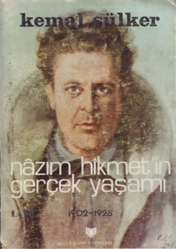 Nazım Hikmet’in Gerçek Yaşamı: Cilt I (1902-1928) PDF – Kemal Sülker