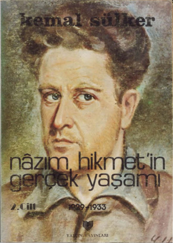 Nazım Hikmet’in Gerçek Yaşamı: Cilt II (1929-1933) PDF – Kemal Sülker