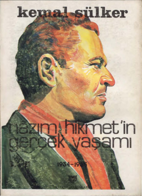 Nazım Hikmet’in Gerçek Yaşamı: Cilt III (1934-1935) PDF – Kemal Sülker