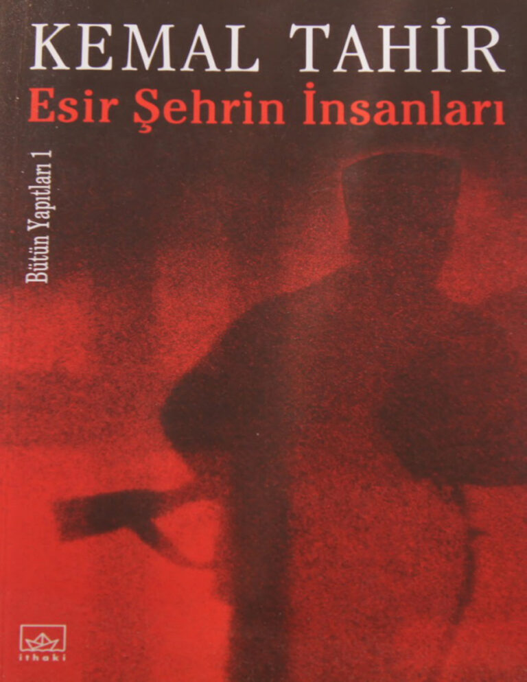 Kemal Tahir Esir Şehir #1 Esir Şehrin İnsanları Kitap Kapağı