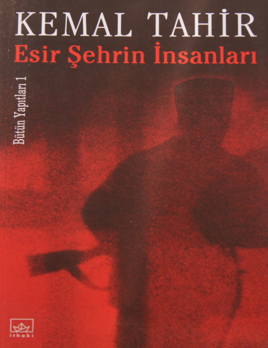 Esir Şehrin İnsanları (Esir Şehir #1) PDF – Kemal Tahir