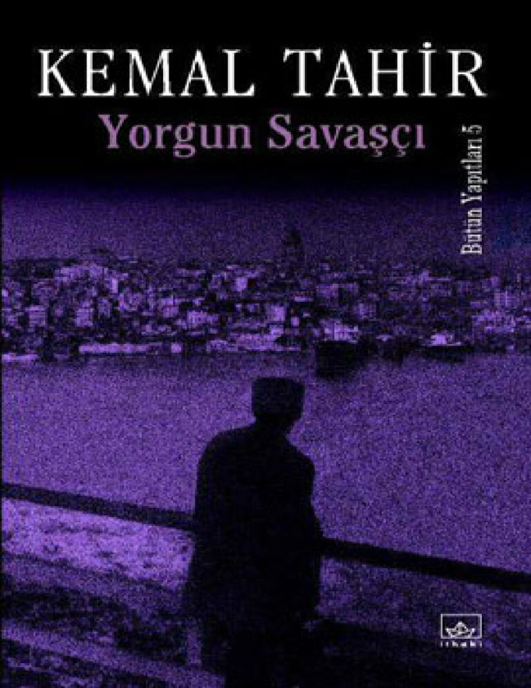 Kemal Tahir Yorgun Savaşçı Kitap Kapağı