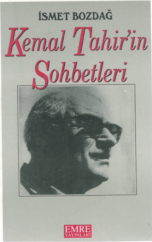 Kemal Tahir’in Sohbetleri PDF – İsmet Bozdağ (Derleyen)