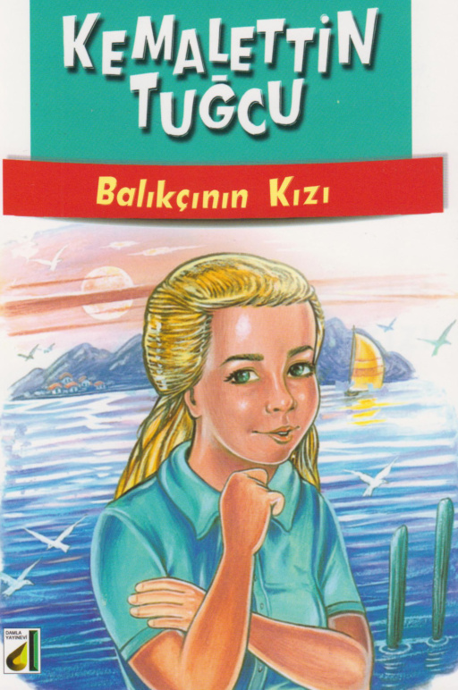 Balıkçının Kızı PDF - Kemalettin Tuğcu 3 Kemalettin Tuğcu Balıkçının Kızı Kitap Kapağı