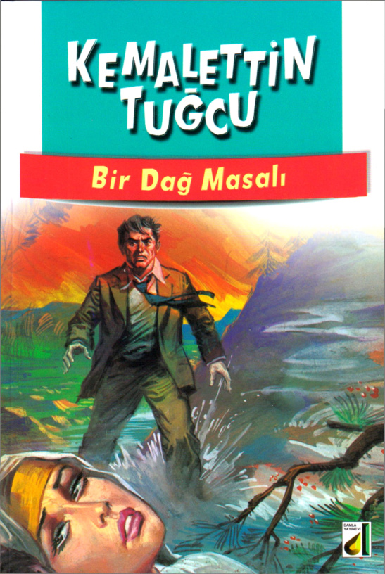 Bir Dağ Masalı PDF - Kemalettin Tuğcu 23 Kemalettin Tuğcu Bir Dağ Masalı Kitap Kapağı