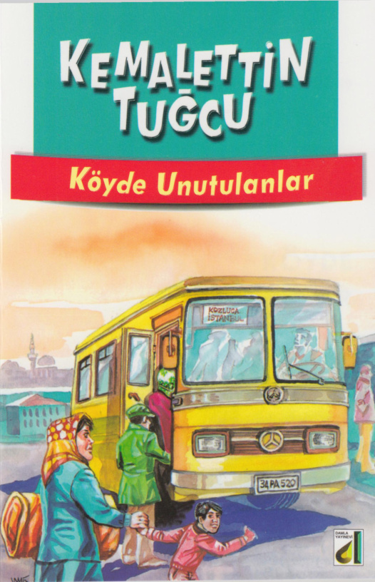 Köyde Unutulanlar PDF – Kemalettin Tuğcu