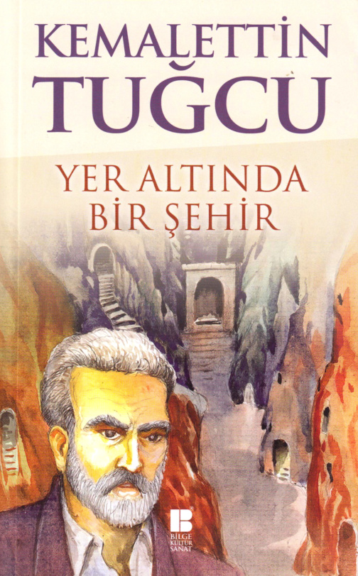 Kemalettin Tuğcu Yer Altında Bir Şehir Kitap Kapağı
